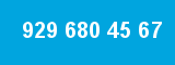 929 680 45 67